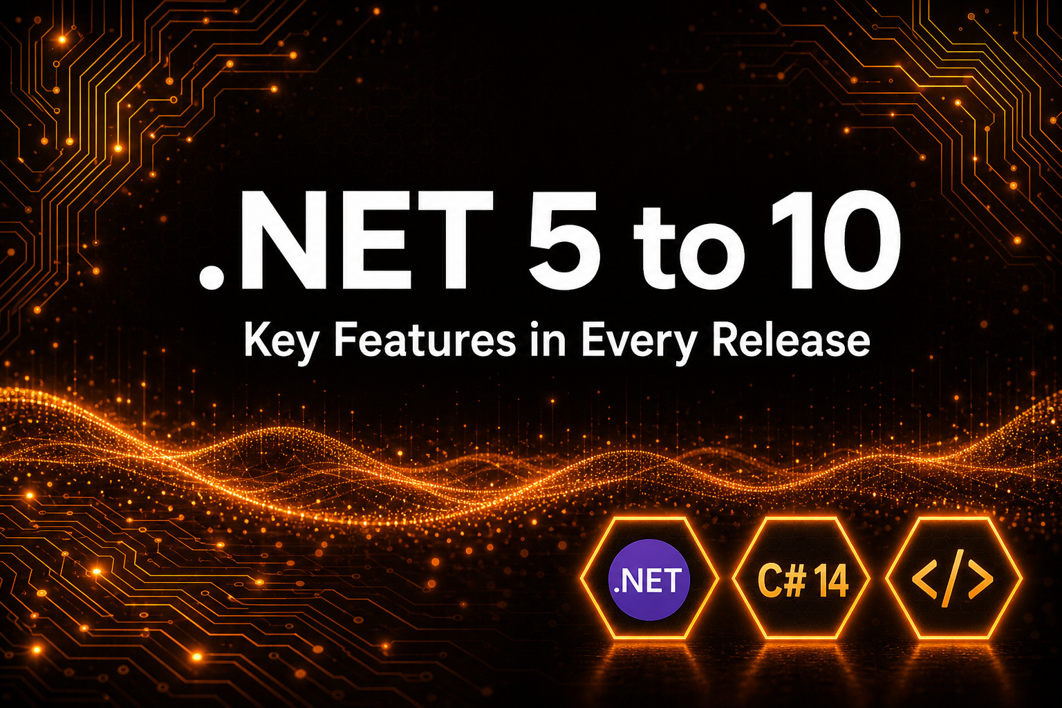 .NET 5 to 10: features per release